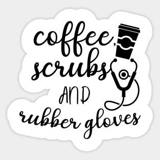 Coffee Scrubs and Rubber gloves Sticker